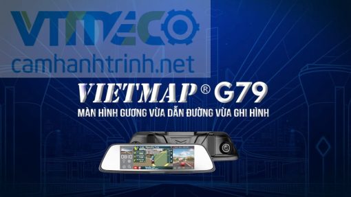 Cam Hành Trình Vietmap G79